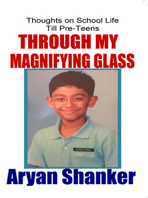cover image of Through My Magnifying Glass